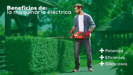 Beneficios maquinaria eléctrica - Jardineria.io